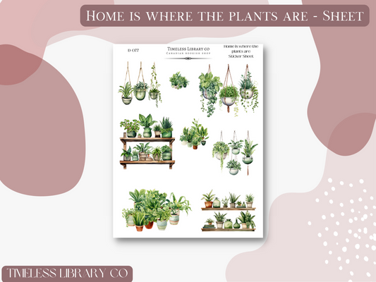 Home is Where the Plants Are Sticker Sheet